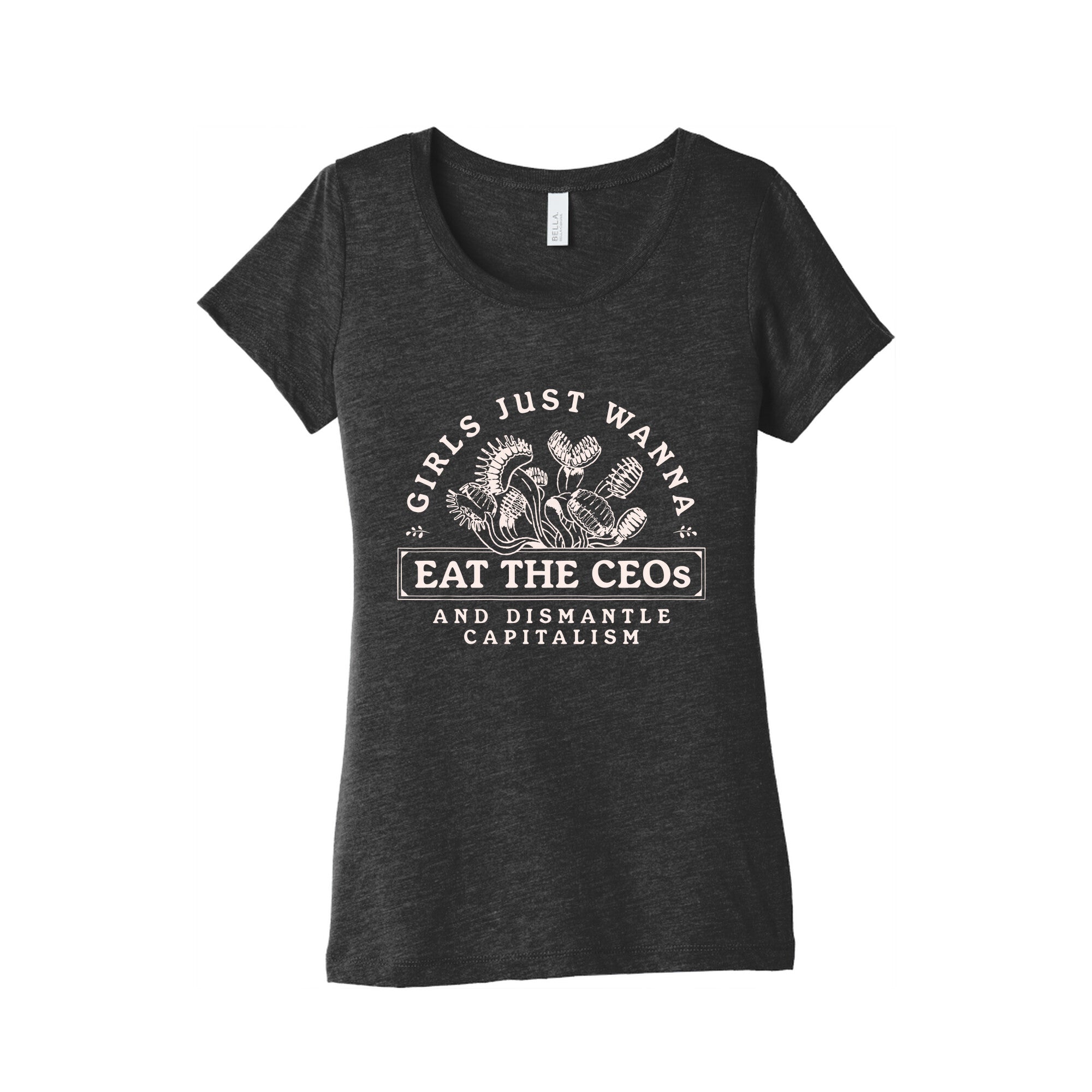 Girls Just Wanna Eat The CEOs Womens Triblend Tee