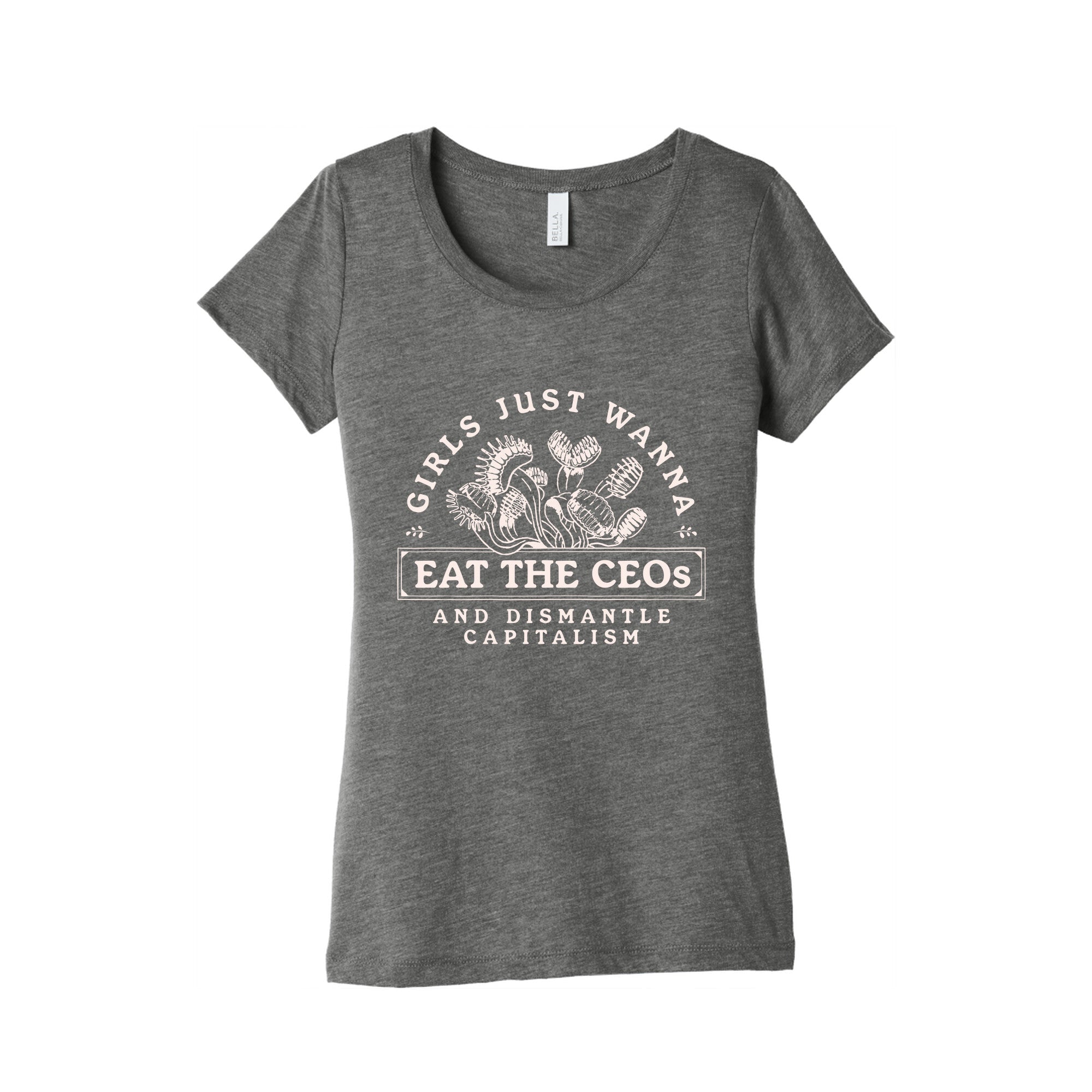 Girls Just Wanna Eat The CEOs Womens Triblend Tee