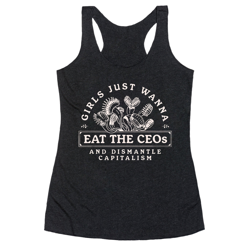 Girls Just Wanna Eat The CEOs Racerback Tank
