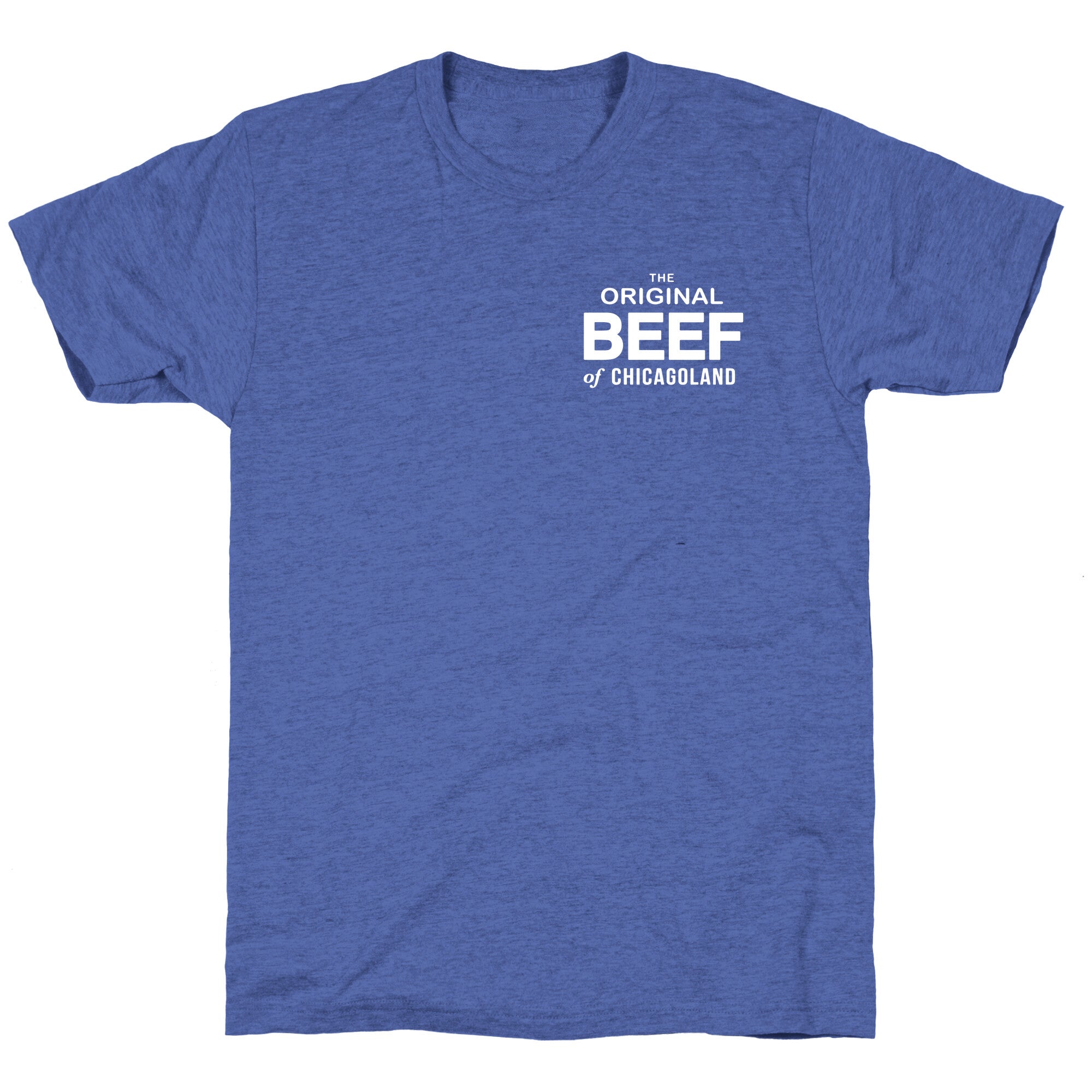 The Original Beef of Chicagoland Unisex Triblend Tee