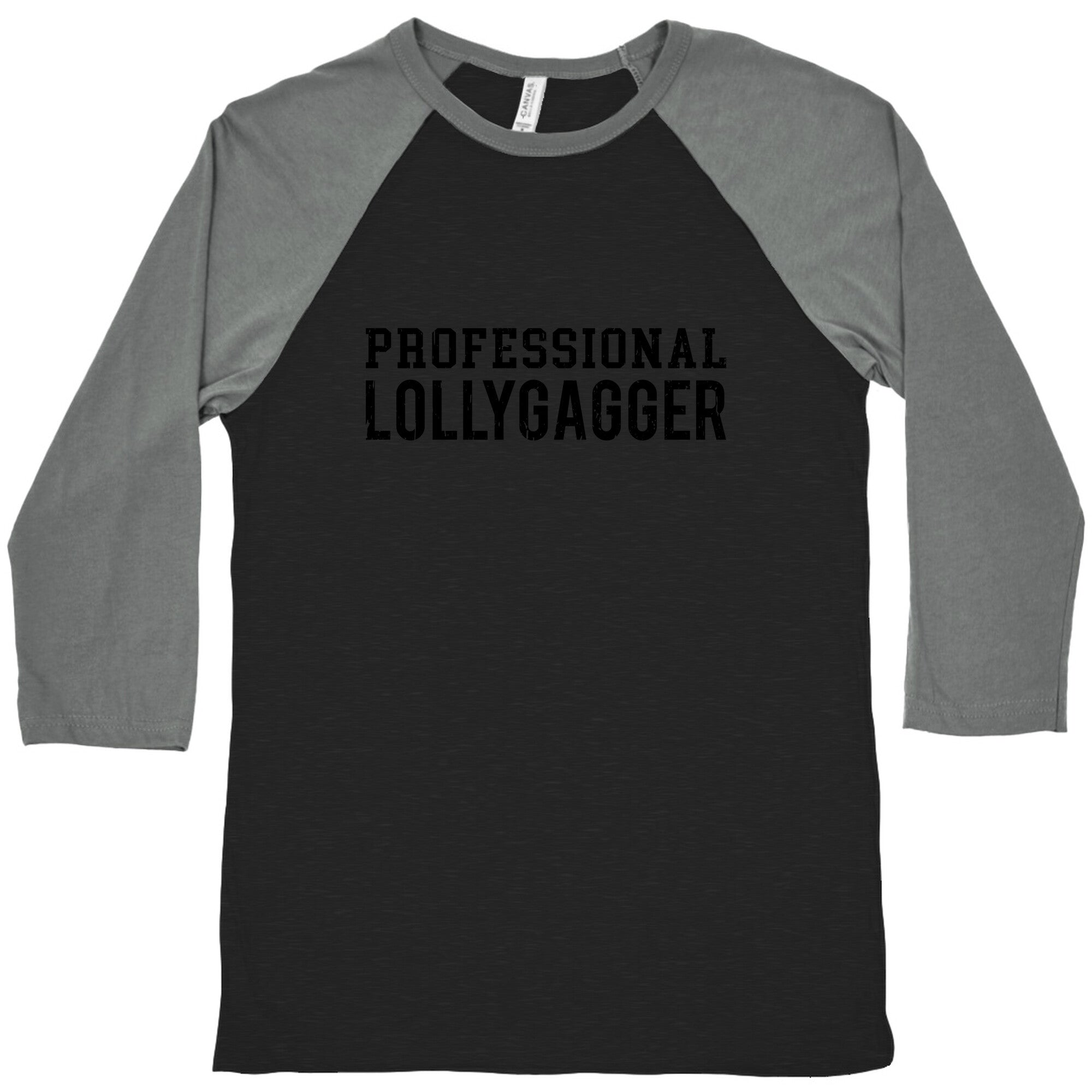 Professional Lollygagger Baseball Tee