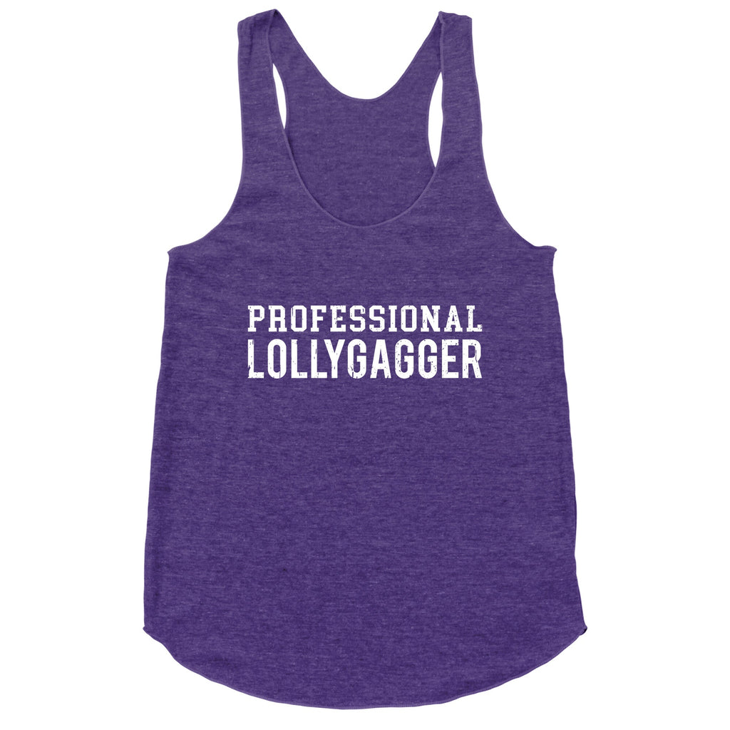 Professional Lollygagger Racerback Tank