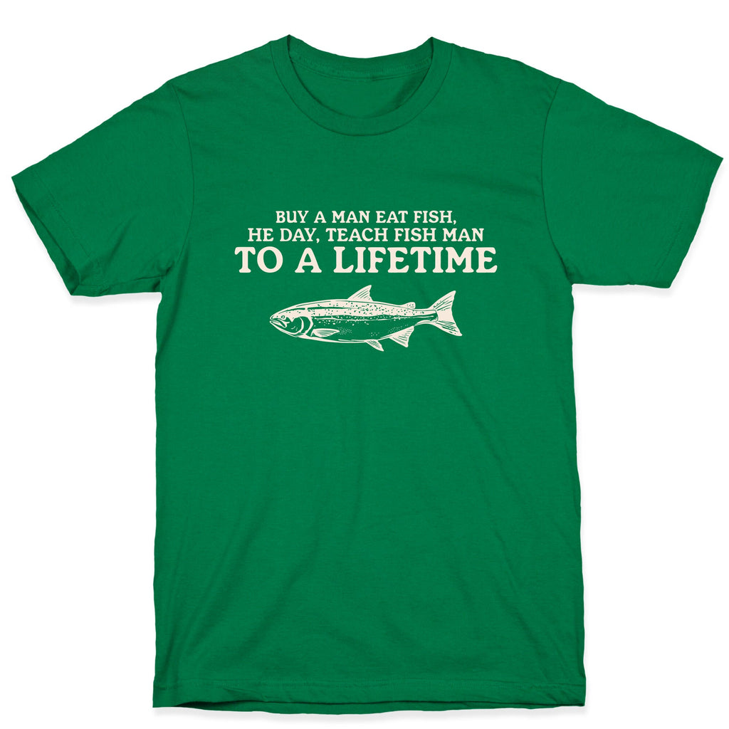 Buy A Man Eat Fish T-Shirt