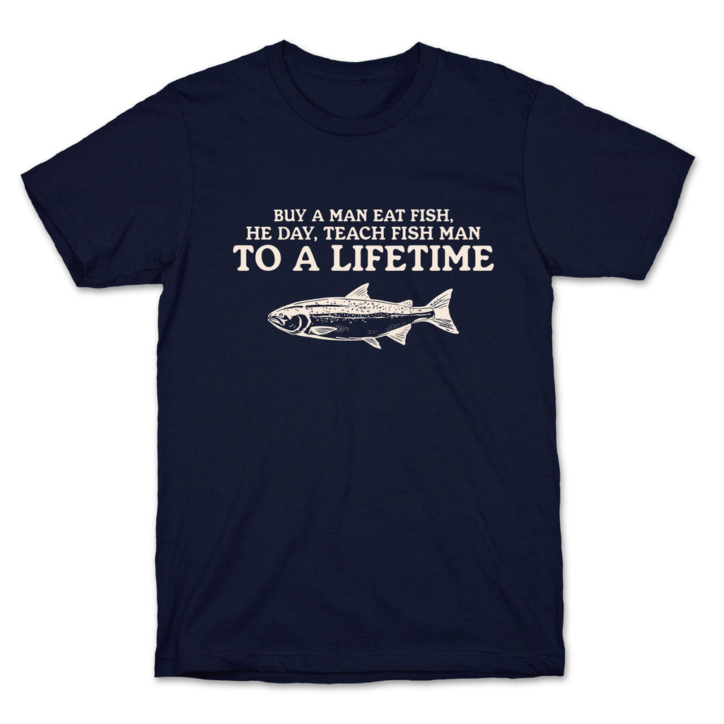 Buy A Man Eat Fish T-Shirt