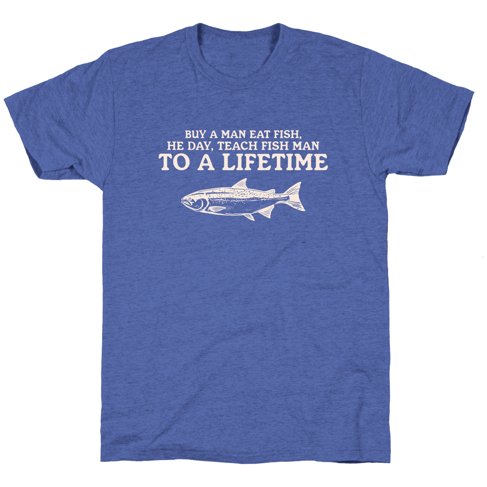 Buy A Man Eat Fish Unisex Triblend Tee