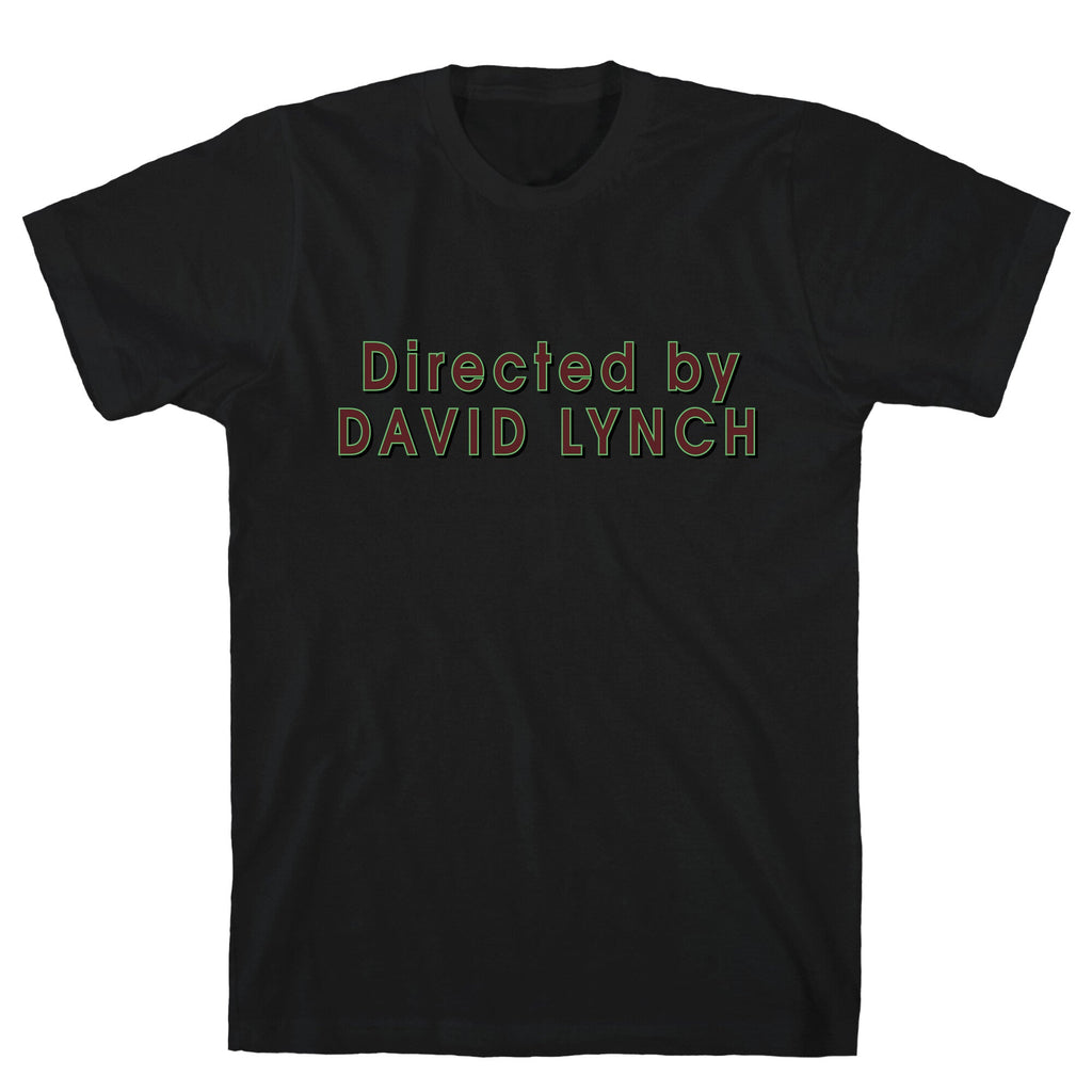 Directed by David Lynch T-Shirt
