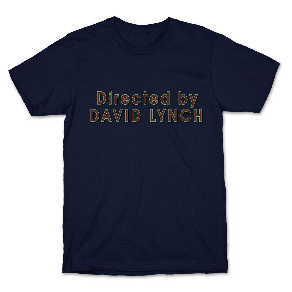 Directed by David Lynch T-Shirt
