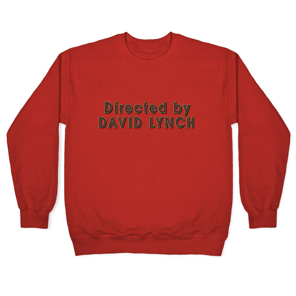 Directed by David Lynch Crewneck Sweatshirt