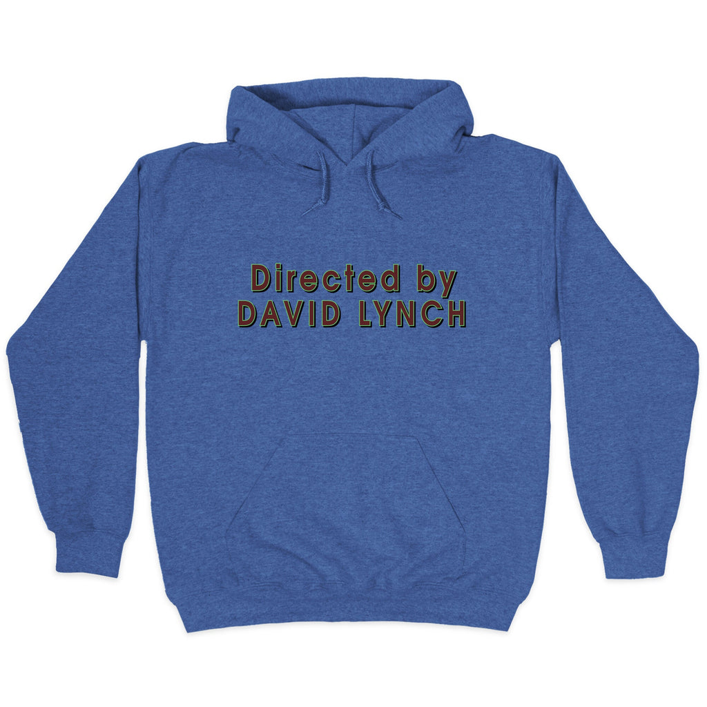 Directed by David Lynch Hoodie