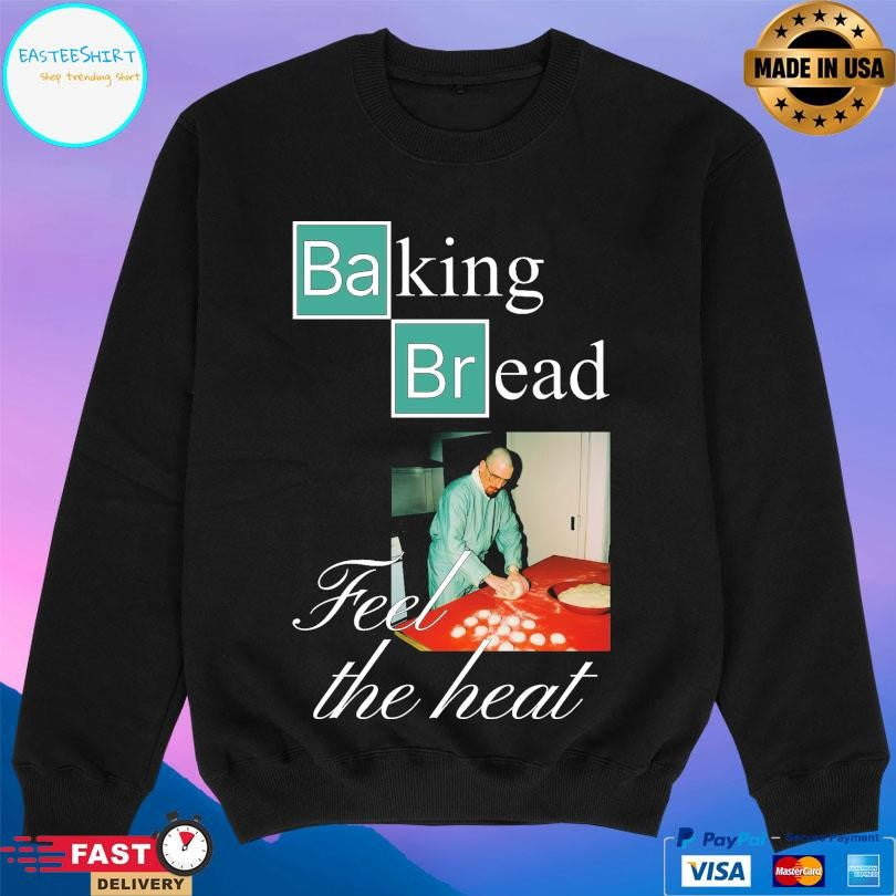 Prometheus Baking Bread Shirt