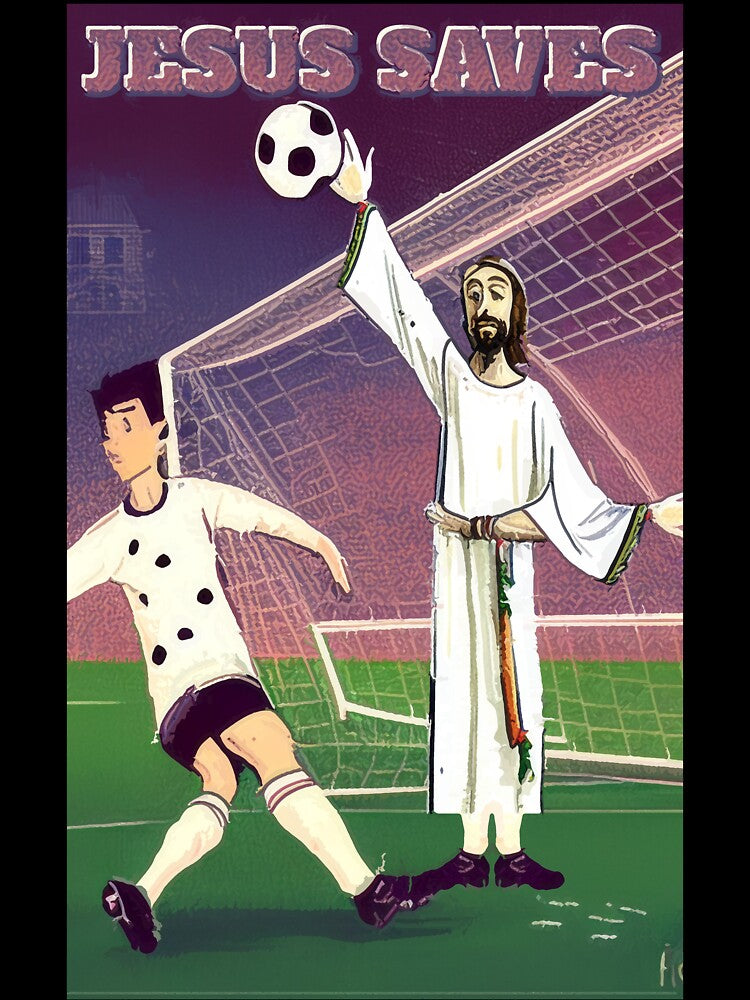 JESUS SAVES the goal (#02) by SolidEarthArt