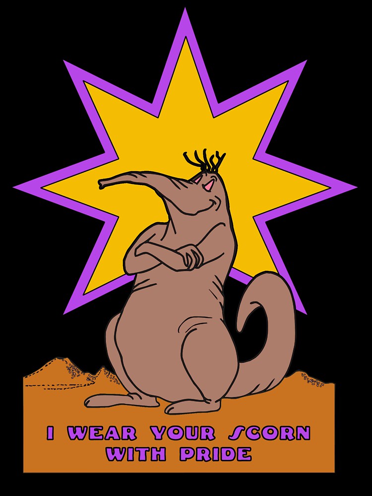 I wear your scorn with pride (anteater) by SolidEarthArt
