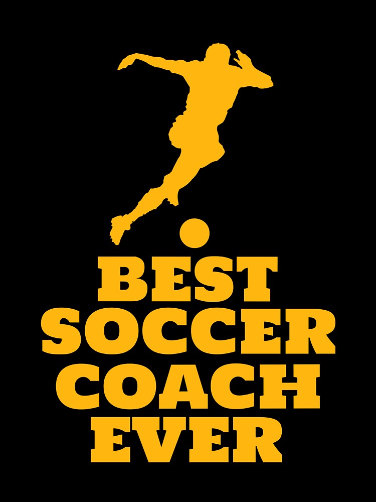Best Soccer Coach Ever by 87-Aesthetics