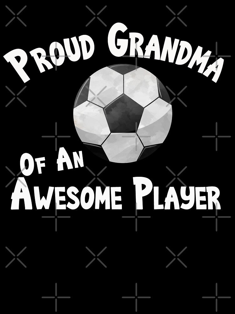 Soccer Football Proud Grandma Of An Awesome Player Fan Designs by SpiritWestDesig