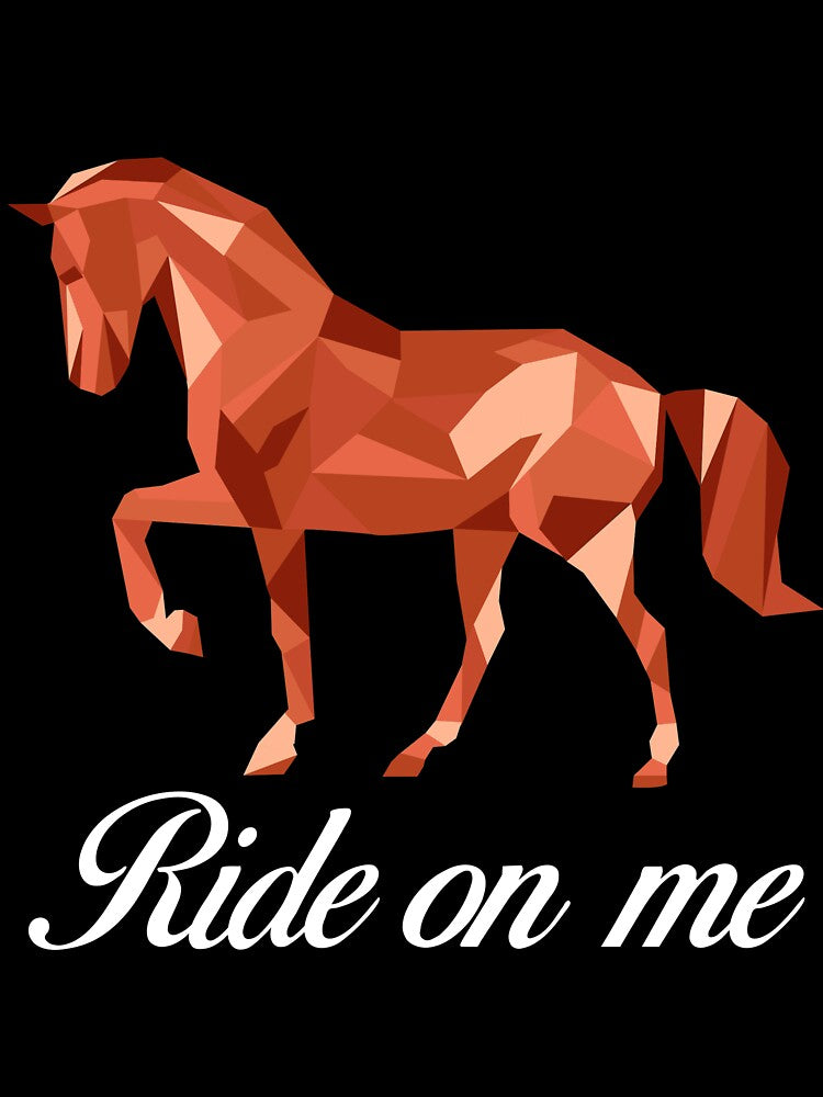 Ride On Me T-Shirt for Men and Women by AllStarMerch