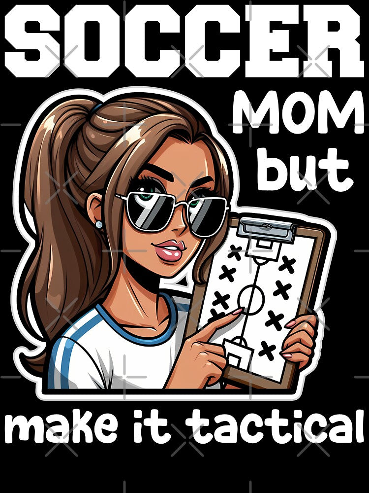 SOCCER MOM BUT MAKE IT TACTICAL - SOCCER GIFT by KEF Custom