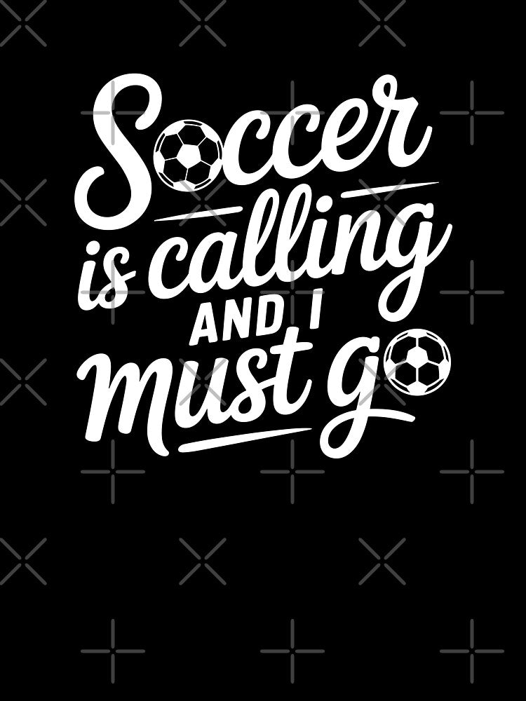 Soccer Is Calling and I Must Go by theartfulaspie