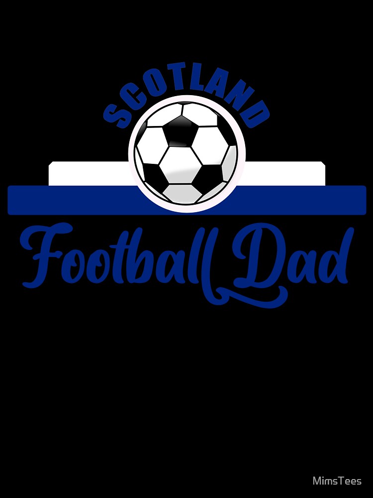 Scotland Football Dad Father's Day Euro 2021 Scottish Football Team Supporter by MimsTees