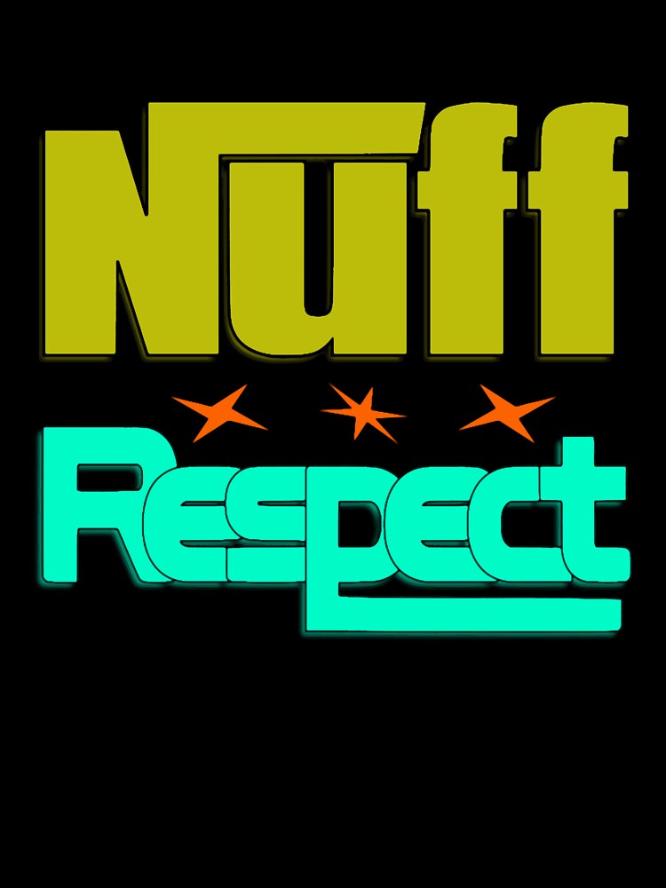 CNuff RespectNuff Oversized by msicalY2KShop