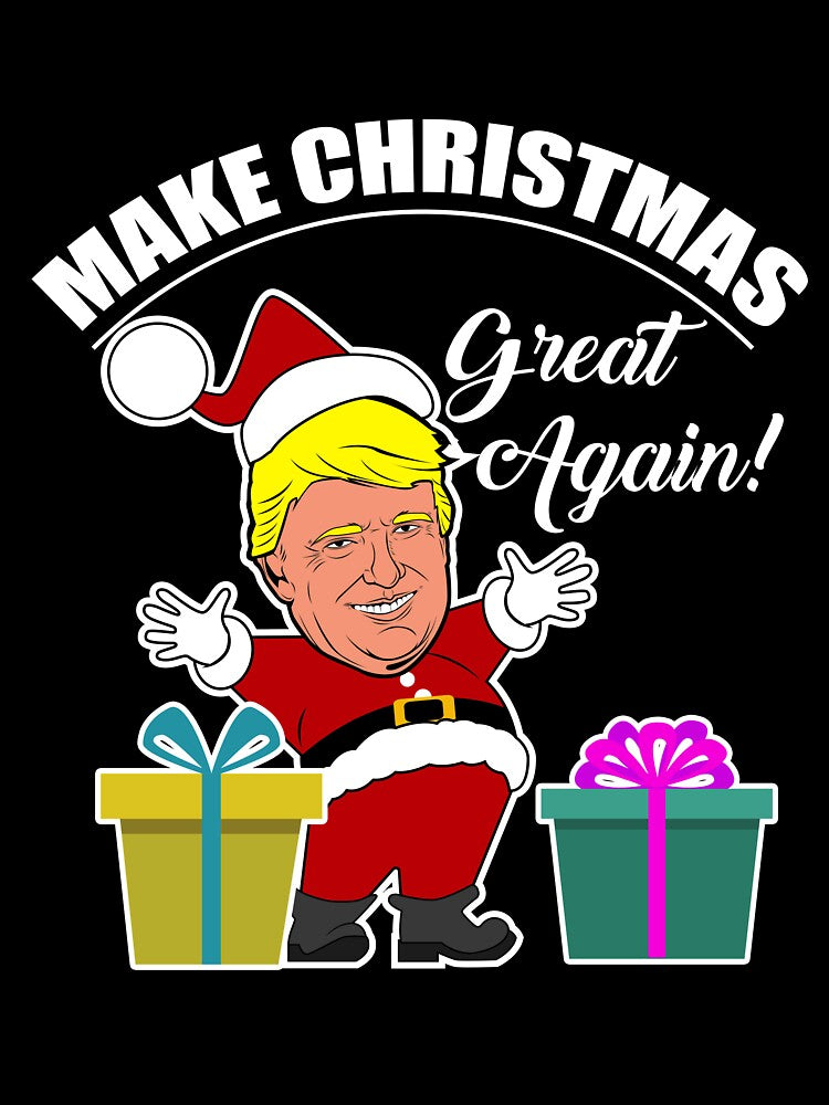 Make Christmas Great Again Donald Trump T-Shirt by AllStarMerch