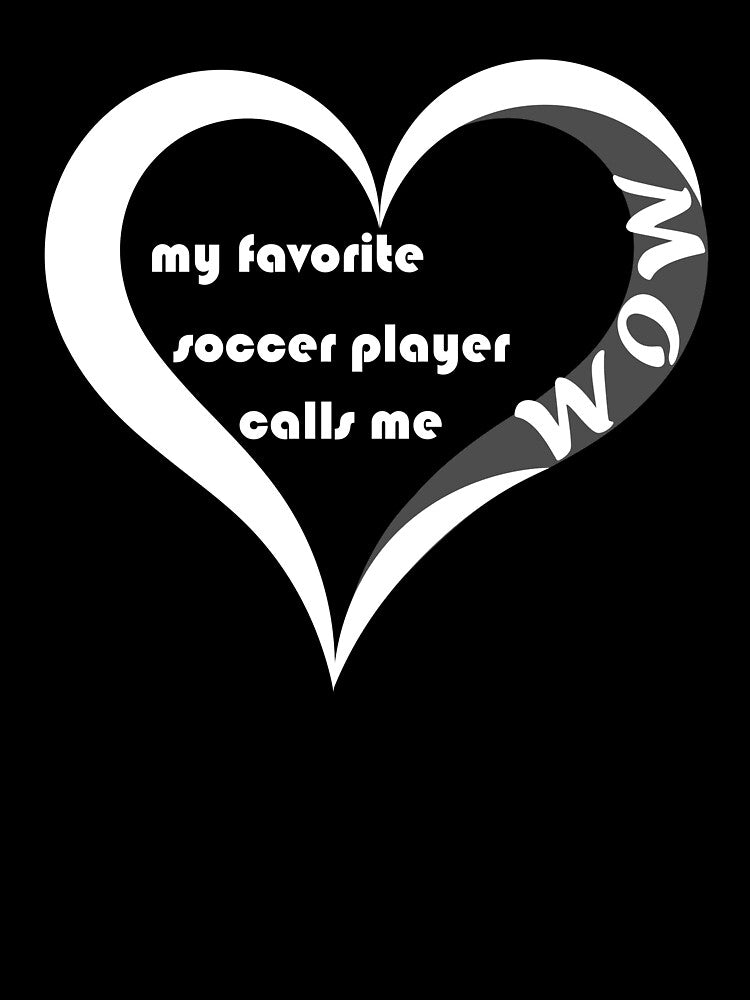 my favorite soccer player calls me mom by Jadir