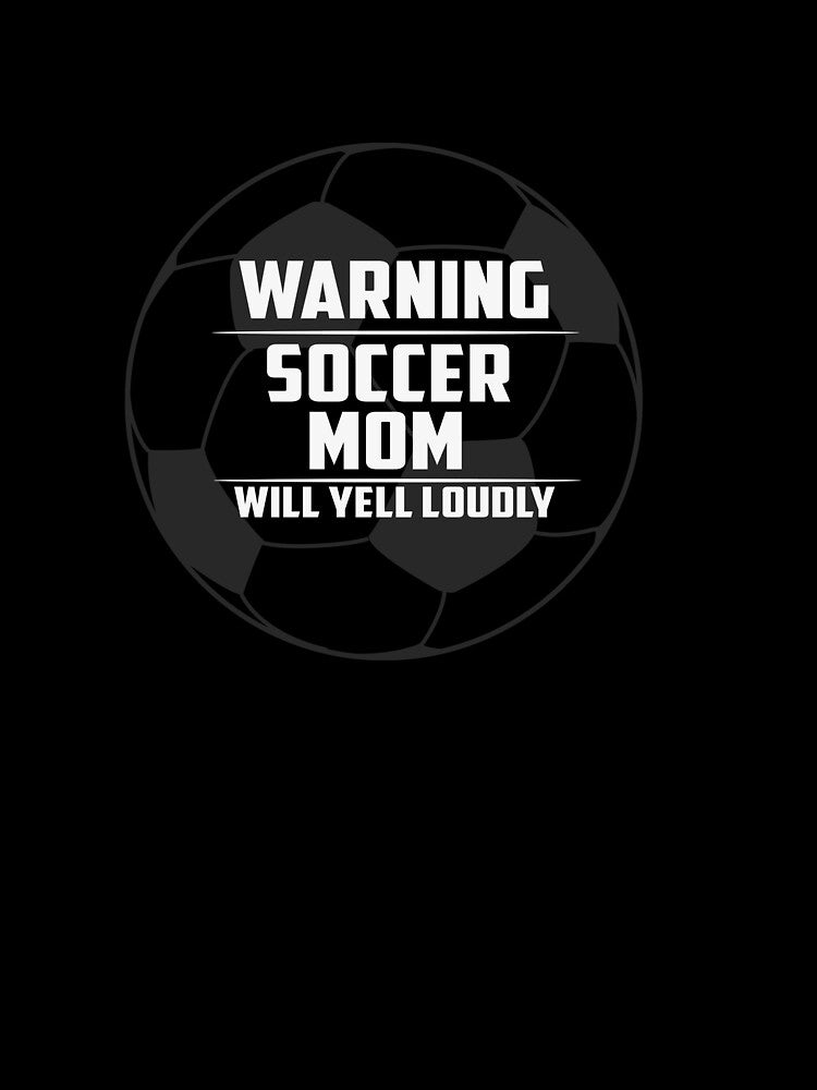 warning soccer mom, mother's day by lapolonaise