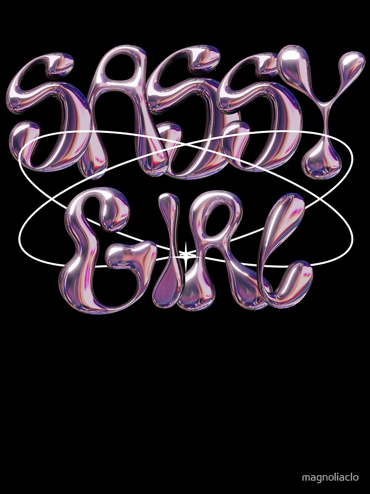 SASSY GIRL Graphic tee by magnoliaclo