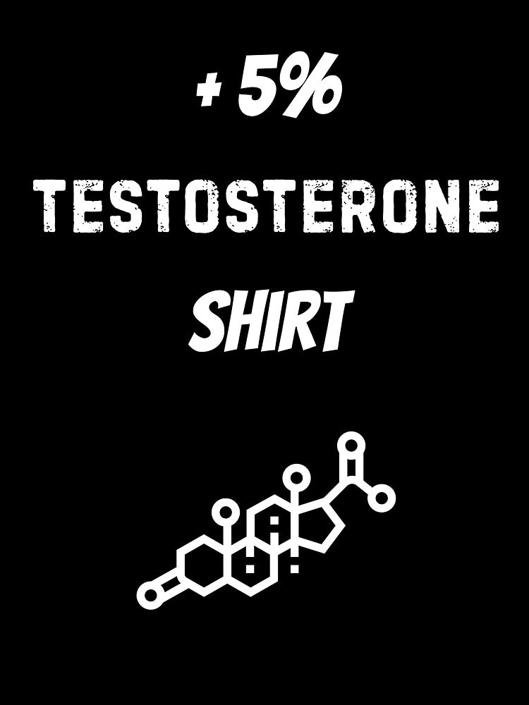 +5% TESTOSTERONE Shirt | Boost your testo by Testosterone Zone