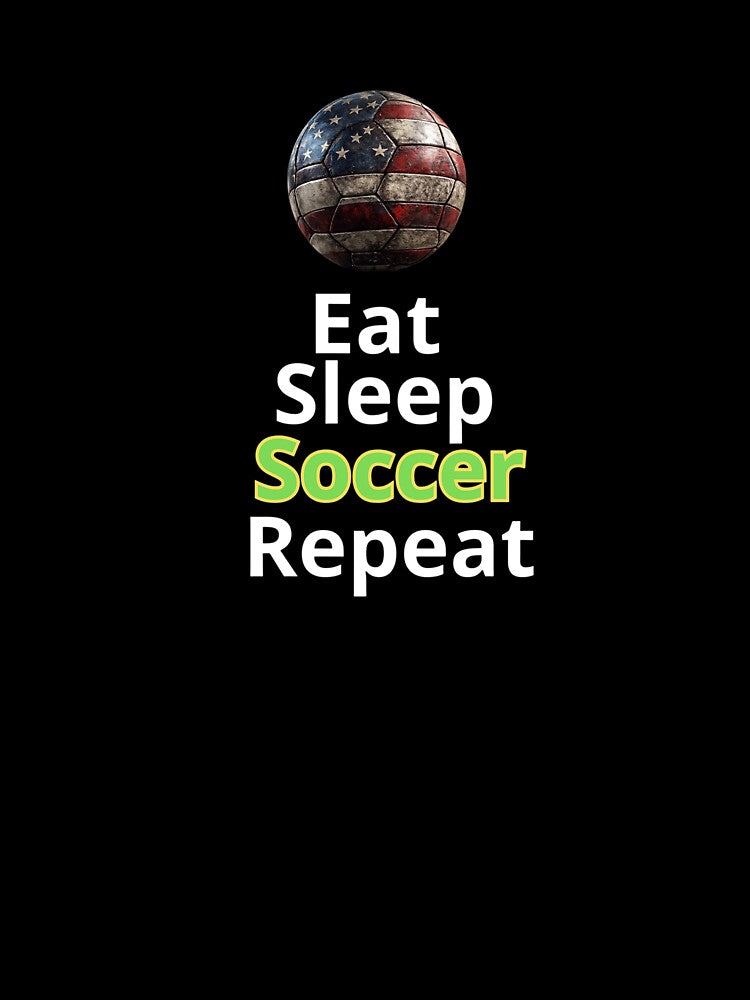 Eat Sleep Soccer Repeat – USA 2026 Football World Cup Design by Dovla91