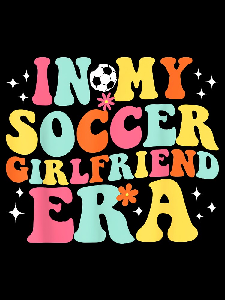 In My Soccer Girlfriend Era Retro Game Day Groovy by HazelWCagle