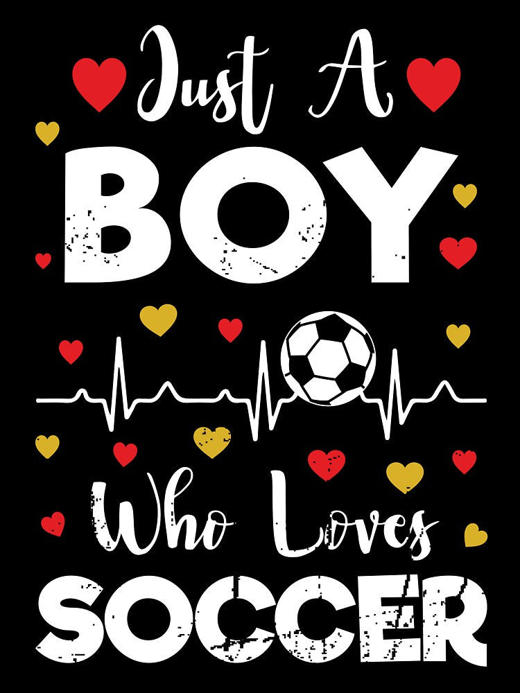 Just a Boy who Loves Soccer - Soccer Lover Soccer Player by Adexyl
