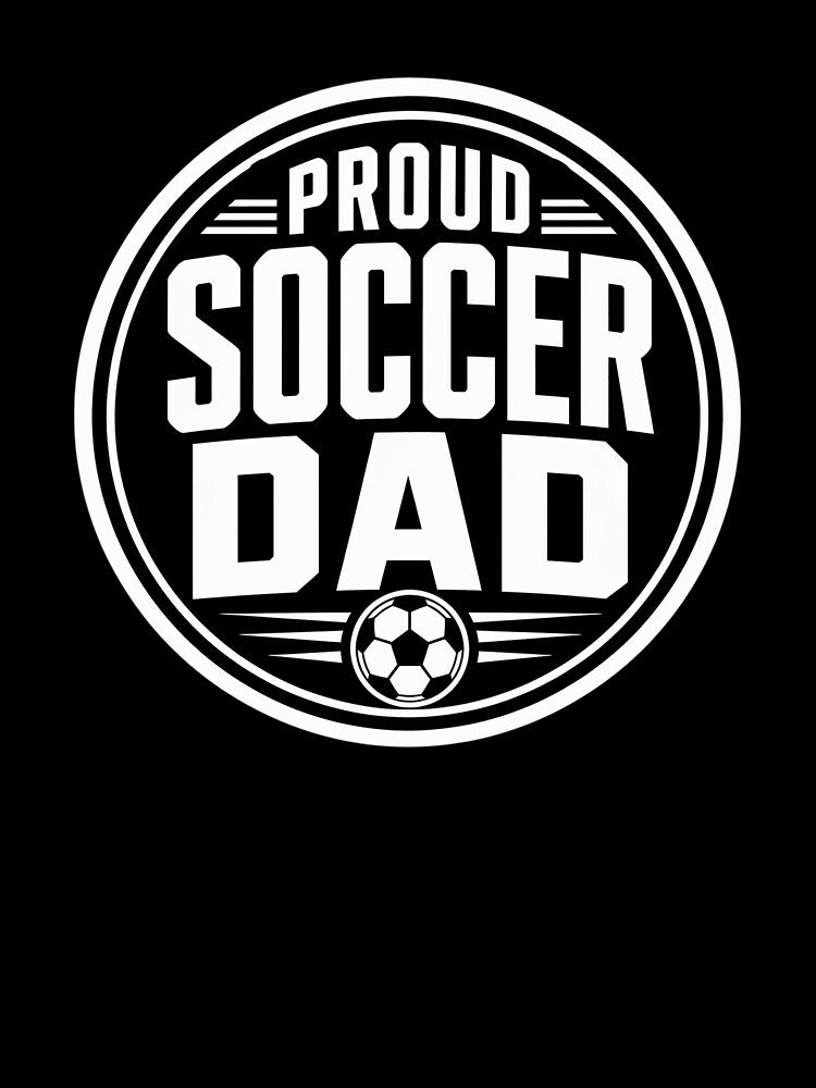 Proud Soccer Dad by EastEndTownie