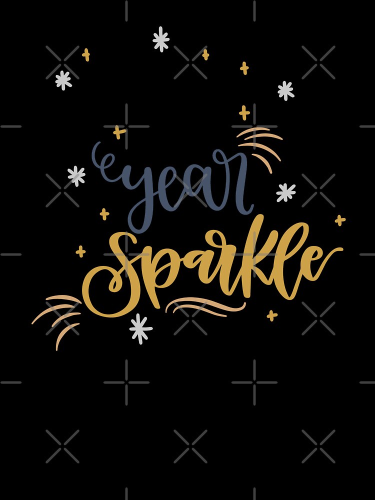 This Is My Year To Sparkle by Phorase
