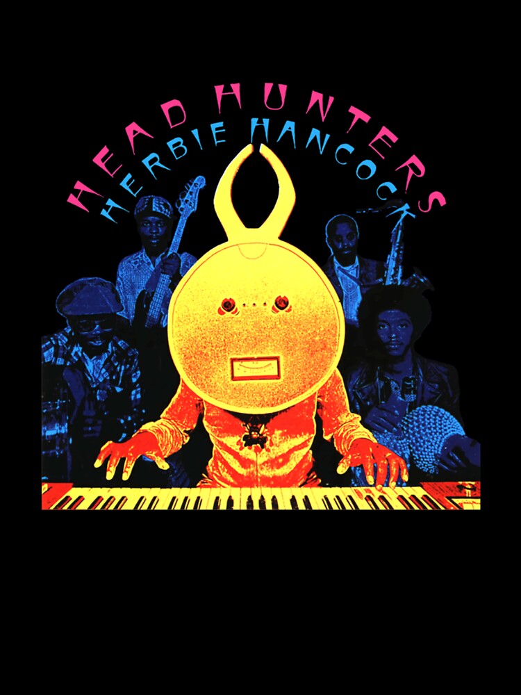 Head Hunters Herbie Hancock Unisex by ANAELZER