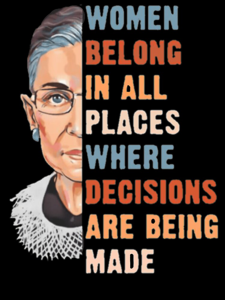 Women Belong In All Place Where Decisions Are Being Made by GiftofRandomnes