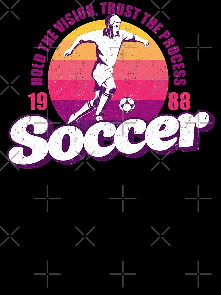 Hold the vision, trust the process - Soccer by Avarec