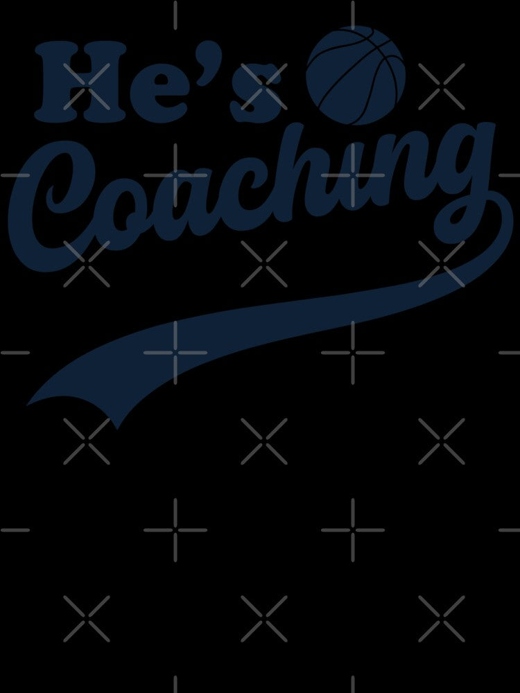 He’s Coaching – Funny Coach’s Wife Basketball Sports Life Humor by gunaone-design