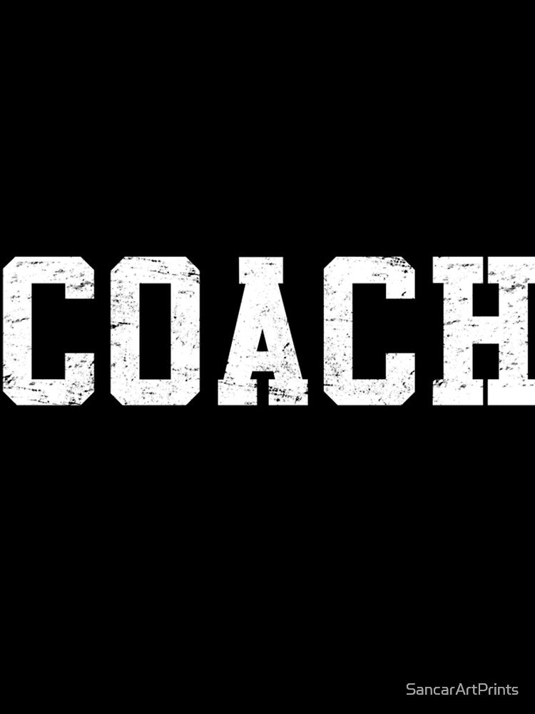Coach Distressed Sports Team by SancarArtPrints