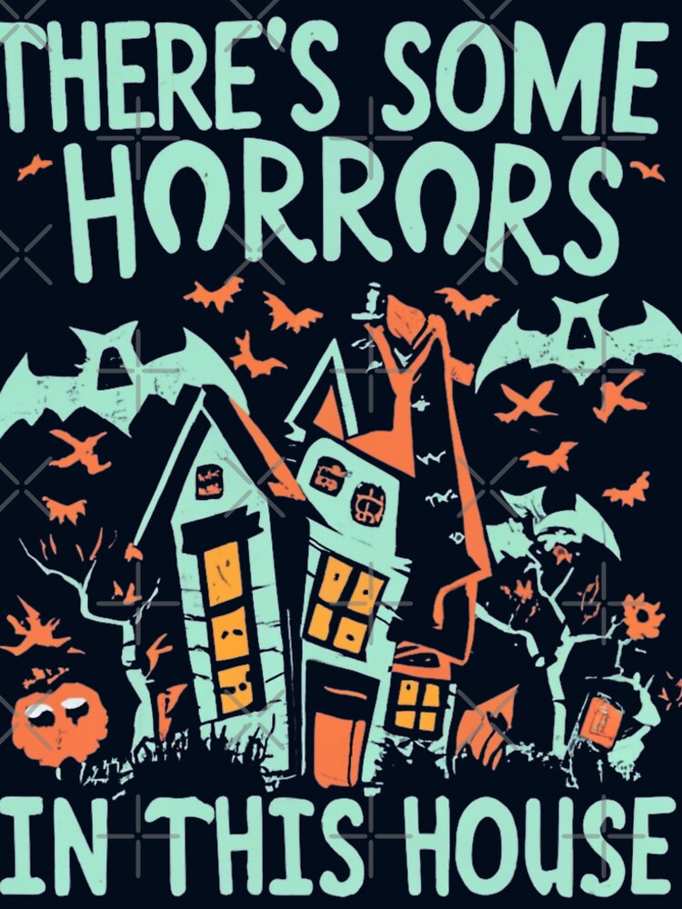 Discovering There's Some Horrors in this House  A Spine-Tingling Journey by INK-Creations