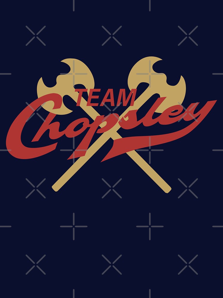 TEAM CHOPSLEY by JohnESTORE