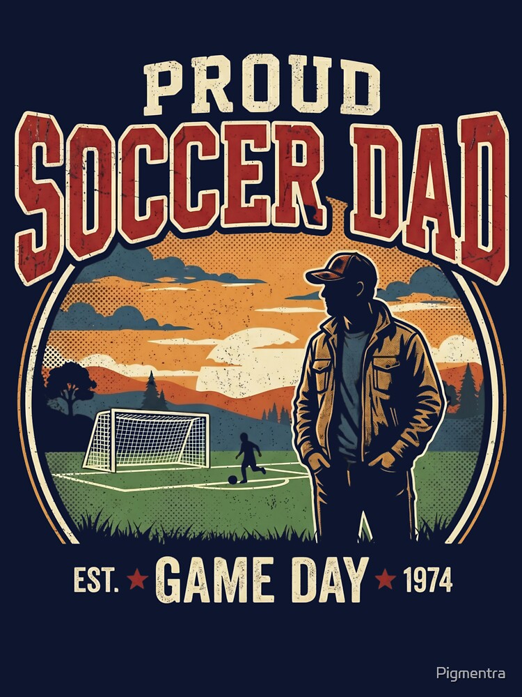 Proud Soccer Dad – Retro Game Day Soccer Parent Shirt by Pigmentra