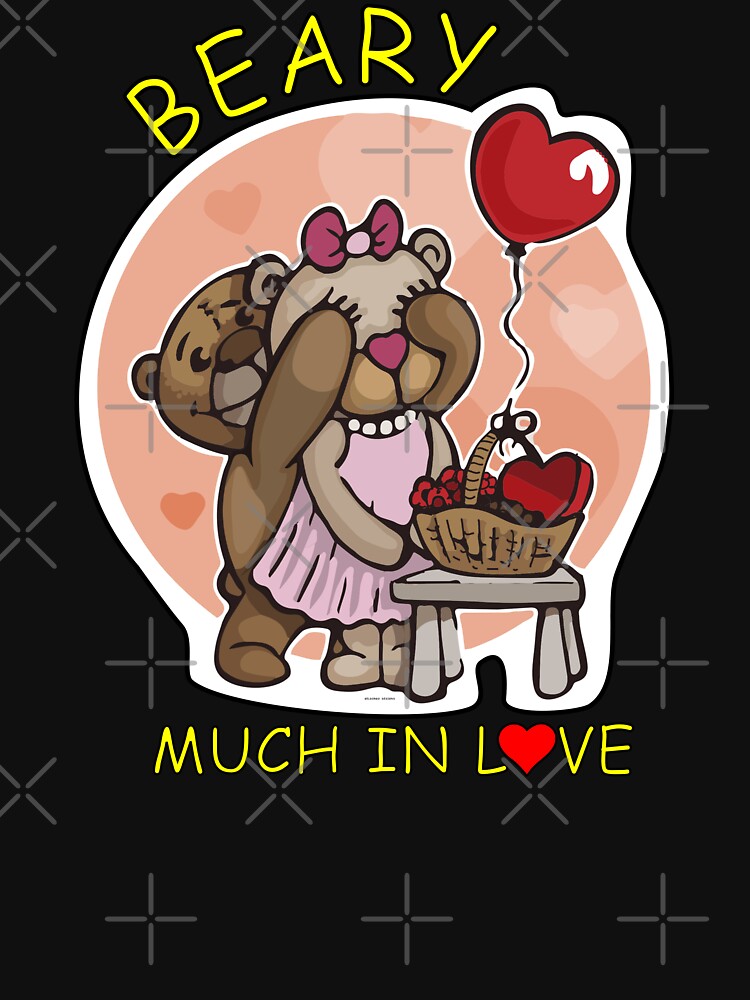 Beary much Love T-shirt for woman gift by geldorgo