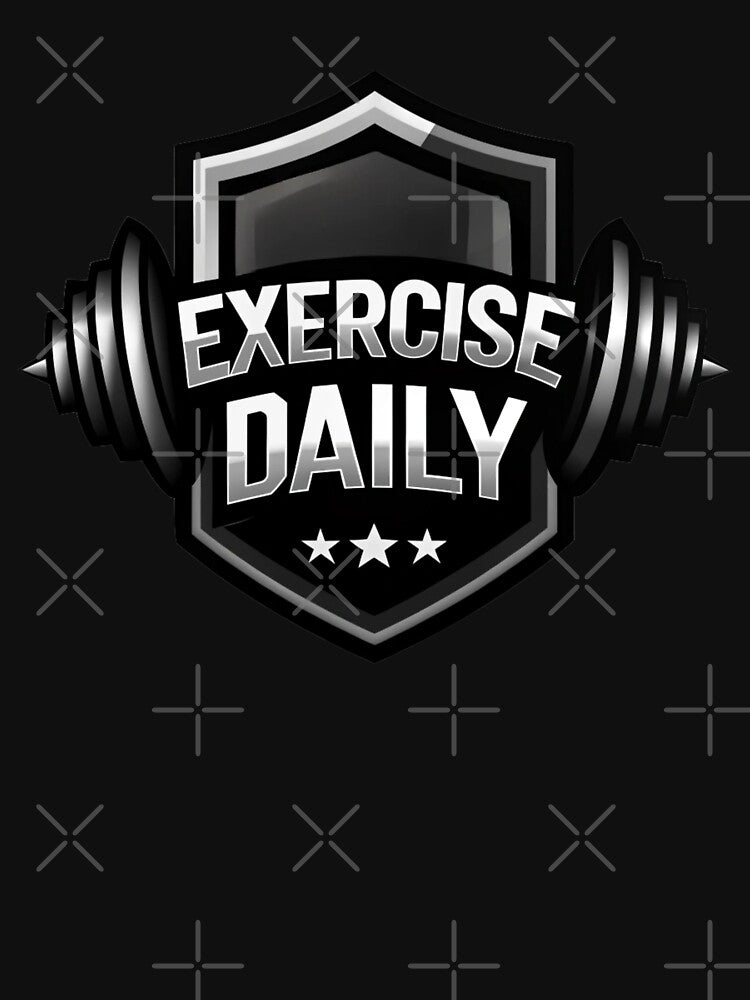 Exercise daily | Design for Motivation of Sports and Weightlifting Lovers by Artoclr