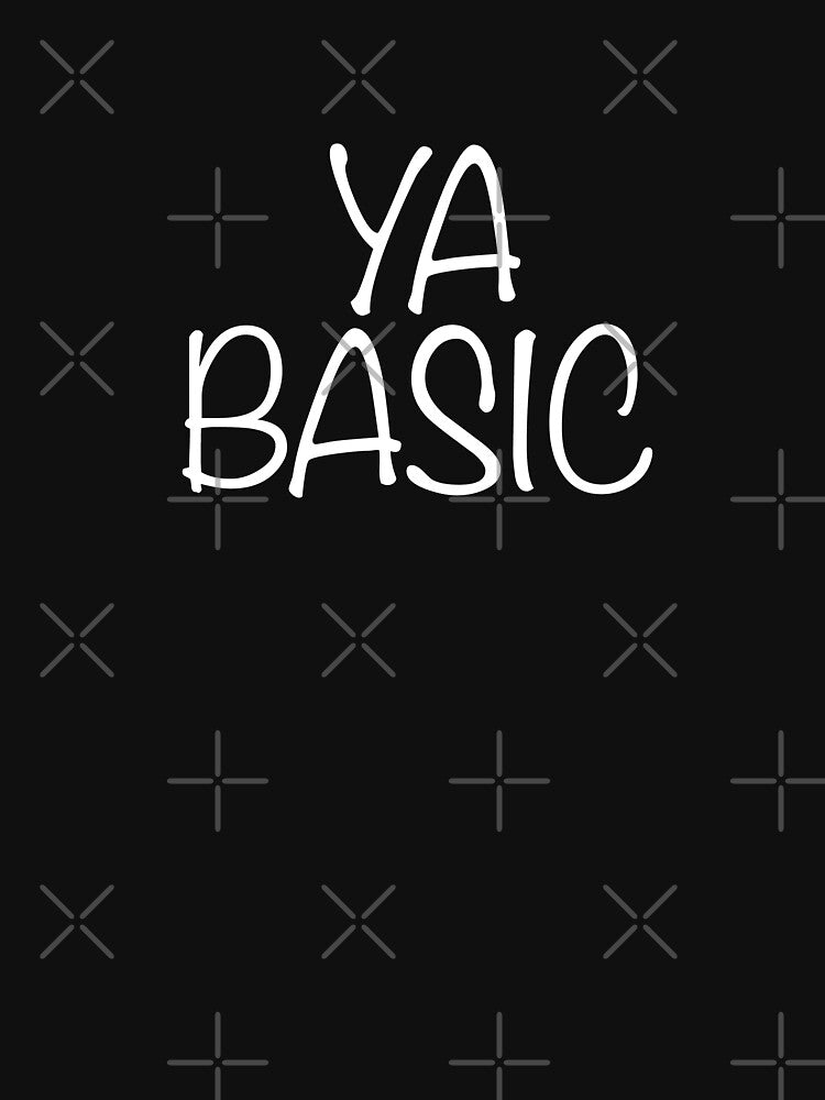 Ya Basic UK Meme by SmithDigital