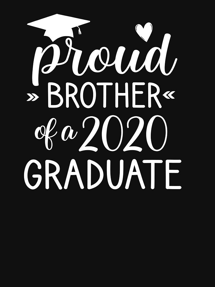 Copy of  Proud brother of a graduate 2020 by benkaza01
