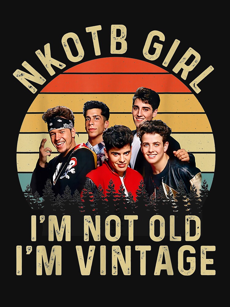 New Kids Girl I'm Not Old I'm Vintage by zololozoX