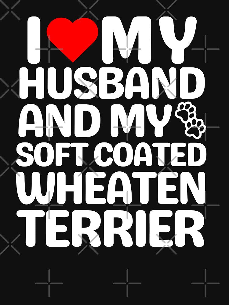 I Love My Husband And My Soft Coated Wheaten Terrier by TheAnimalZ00