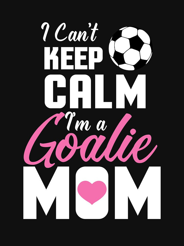 Goalie Mom, Soccer Keeper Mom, Soccer Goalie Mom Gift by Designs4Less