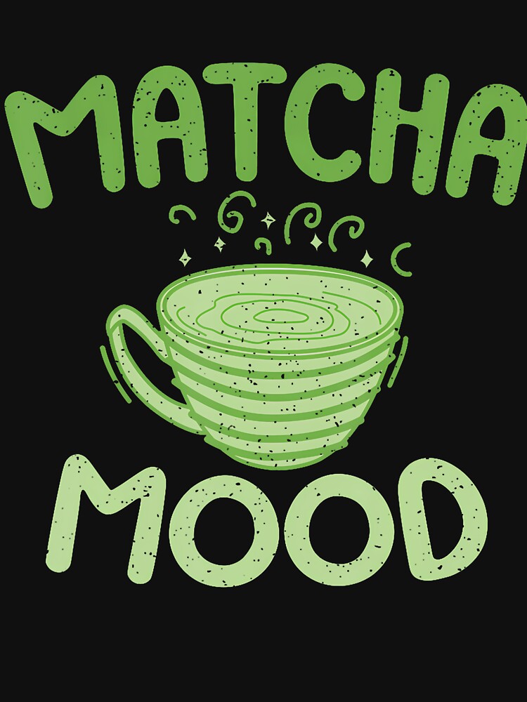 Matcha Mood Matcha by SelmaBonnie
