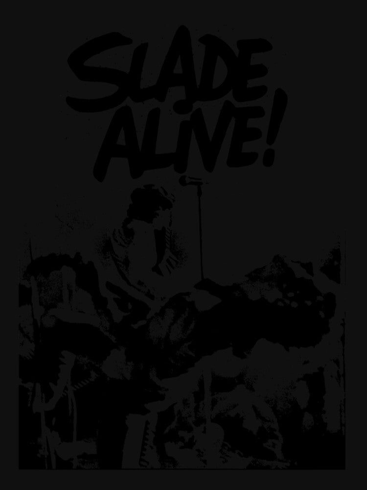 Slade Alive! Premium by ScottPerkins1